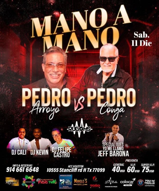 Event - MANO A MANO -  PEDRO ARROYO - PEDRO CONGA - SPECIAL GUEST YO ME LLAMO JEFF BARONA - HOUSTON TEXAS - Houston, Texas - December 11, 2021 | concert tickets