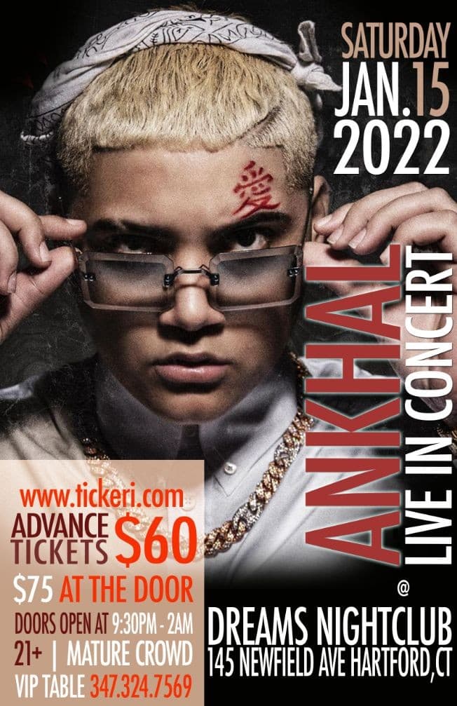Event - ANKHAL " LIVE IN CONCERT " HARTFORD CT. - Hartford, Connecticut - 15 de enero de 2022 | concert tickets