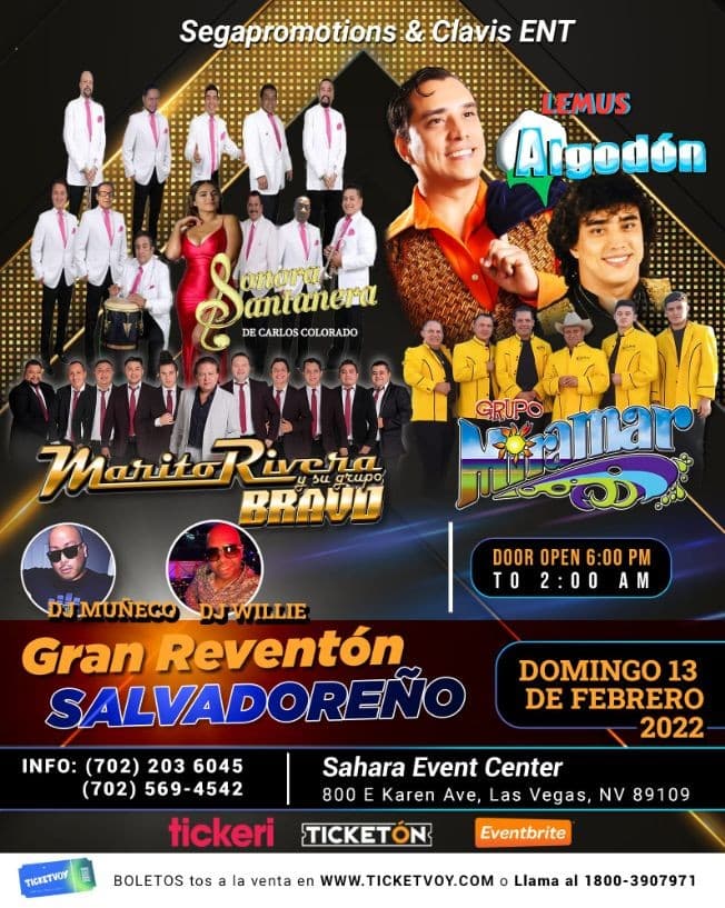 Event - SONORA SANTANERA - LEMUS ALGODON - GRUPO MIRAMAR - MARITO RIVERA Y SU GRUPO BRAVO - GRAN REVENTON SALVADOREÑO - LAS VEGAS NV - Las Vegas, Nevada - February 13, 2022 | concert tickets
