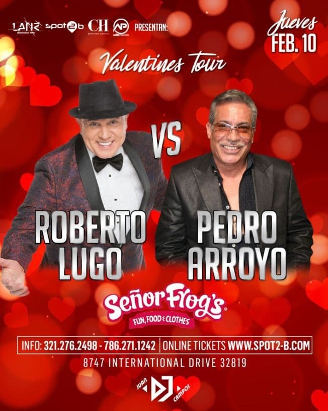 Event - TONIGHT Roberto Lugo & Pedro Arroyo en Senor Frogs Orlando - Orlando, Florida - February 10, 2022 | concert tickets