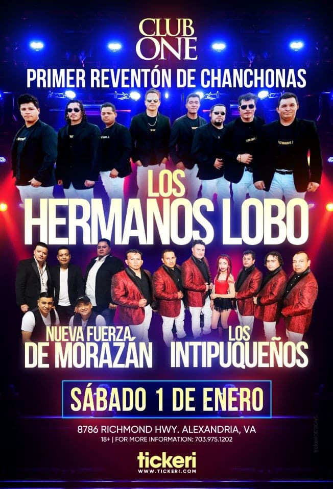 Event - LOS HERMANOS LOBO, NUEVA FUERZA DE MORAZAN, LOS INTIPUQUEÑOS " PRIMER REVENTON DE CHANCHONAS " ALEXANDRIA VIRGINIA - Alexandria, Virginia - January 1, 2022 | concert tickets
