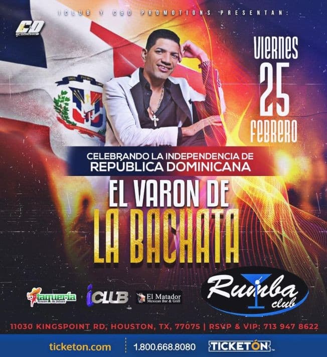 Event - EL VARON DE LA BACHATA-  CELEBRANDO LA  INDEPENDENCIA DOMINICANA - HOUSTON TEXAS - Houston, Texas - February 25, 2022 | concert tickets