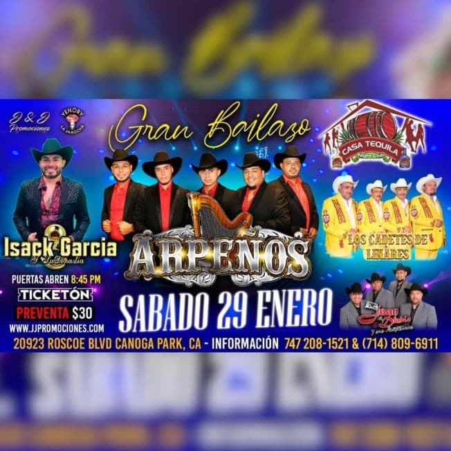Event - ARPEÑOS / ISACK GARCIA / LOS CADETES EN VIVO ! LOS ANGELES CA. - Canoga Park, California - January 29, 2022 | concert tickets