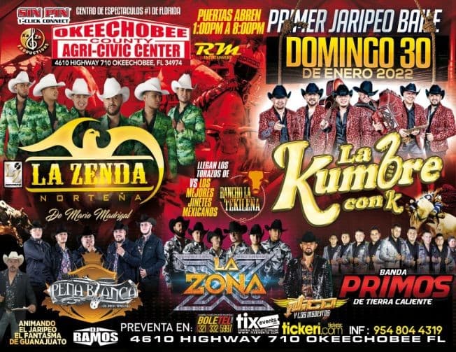 Event - LA ZENDA NORTEÑA DE MARIO MADRIGAL, LA KUMBRE CON K, PEÑA BLANCA DE IVAN VALERIO, LA ZONA, NICO Y LOS INSOLITOS, BANDA PRIMOS DE TIERRA CALIENTE EN VIVO ! OKEECHOBEE FLORIDA - Okeechobee, Florida - January 30, 2022 | concert tickets