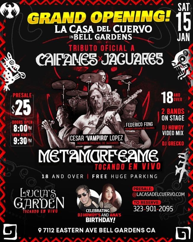 Event - CAIFANES JAGUARES / TRIBUTO OFICIAL // METAMORFEAME GRAND OPENING ROCK EN ESPAÑOL EN BELL GARDENS - Bell Gardens, California - January 15, 2022 | concert tickets