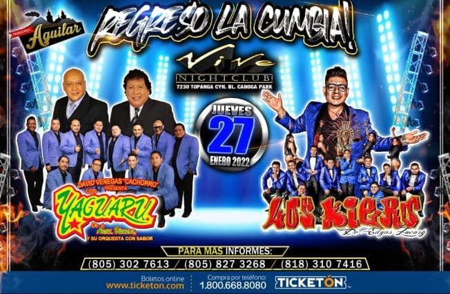 Event - YAGUARU - LOS KIERO - REGRESO LA CUMBIA ! CANOGA PARK - Los Angeles, California - January 27, 2022 | concert tickets