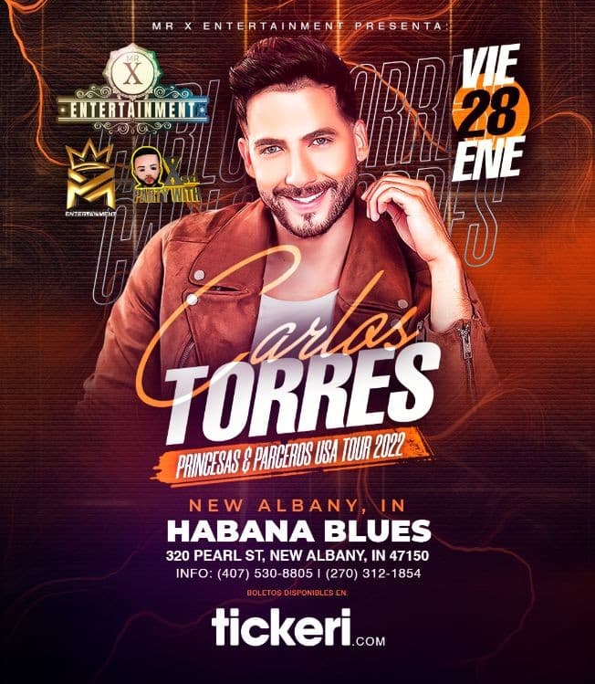 Event - CARLOS TORRES PRINCESAS Y PARCEROS TOUR  NEW ALBANY IN - New Albany, Indiana - January 28, 2022 | concert tickets