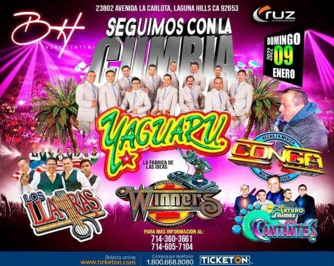 Event - CANCELED SEGUIMOS CON  LA CUMBIA " LOS YAGUARU, LOS LLAYRAS, ARTURO JAIMES Y LOS CANTANTES " EN VIVO !# LAGUNA HILLS CALIFORNIA - Laguna Hills, California - January 9, 2022 | concert tickets