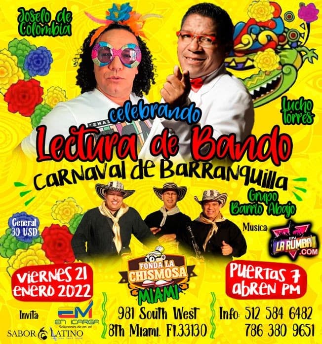 Event - JOSELO DE COLOMBIA, LUCHO TORRES CELEBRANDO EL CARNAVAL DE BARRANQUILLA ! MIAMI FLORIDA - Miami, Florida - January 21, 2022 | concert tickets