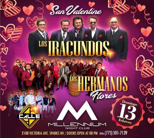 Event - LOS IRACUNDOS - LOS HERMANOS FLORES- GRUPO CALLE - SAN VALENTINE CELEBRATION - SPARKS NEVADA - Sparks, Nevada - February 13, 2022 | concert tickets