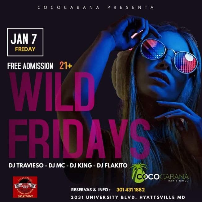 Event - WILD FRIDAYS AT COCOCABANA ! HYATTSVILLE MARYLAND - Adelphi, Maryland - January 7, 2022 | concert tickets
