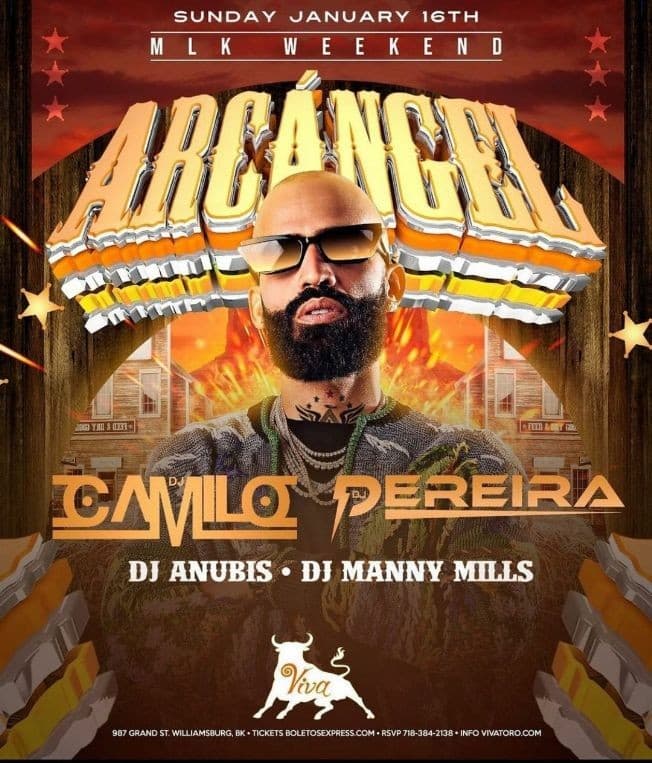 Event - MLK Weekend Arcangel Live With DJ Camilo At Viva Toro - Brooklyn, New York - January 16, 2022 | concert tickets