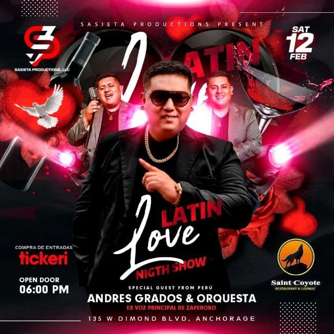 Event - “Latin Love Night Show”          Con Andrés Grados  y Orquesta  en Anchorage, Alaska - Anchorage, Arkansas - February 12, 2022 | concert tickets