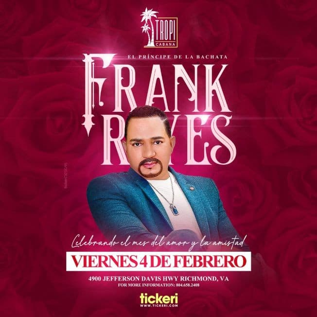 Event - FRANK REYES " EL PRINCIPE DE LA BACHATA " EN CONCIERTO ! RICHMOND VIRGINIA - Richmond, Virginia - February 4, 2022 | concert tickets