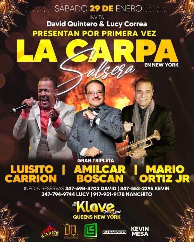 Event - LUISITO CARRION , AMILCAR BOSCAN & MARIO ORTIZ JR TRIPLETA SALSERA QUEENS NY - Flushing, New York - January 29, 2022 | concert tickets