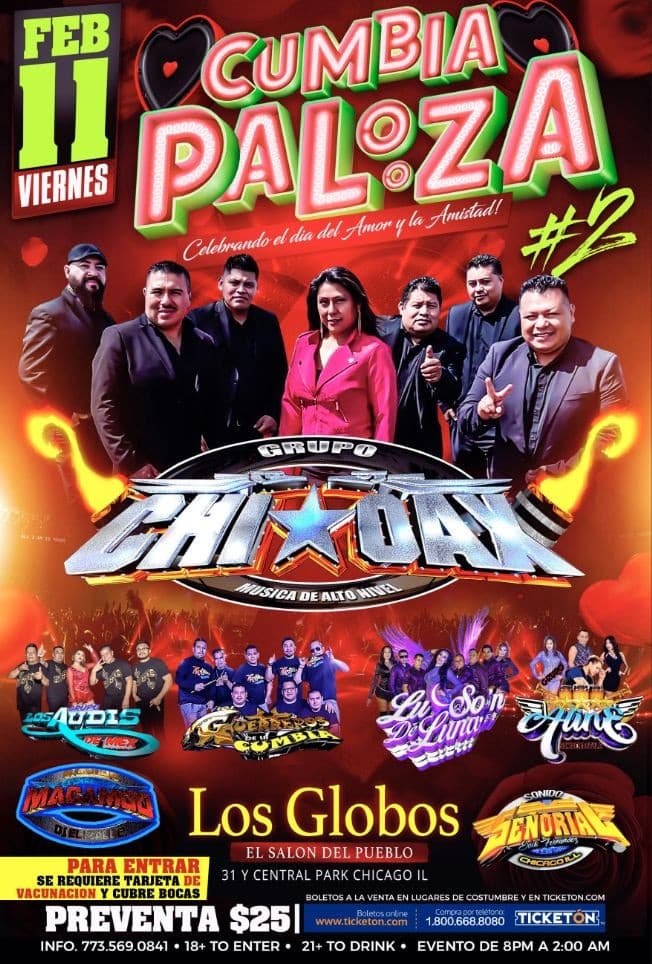 Event - GRUPO CHIOAX -- CELEBRANDO DIA DEL AMOR Y AMISTAD- CUMBIA PALOOZA #2- CHICAGO IL - Chicago, Illinois - February 11, 2022 | concert tickets