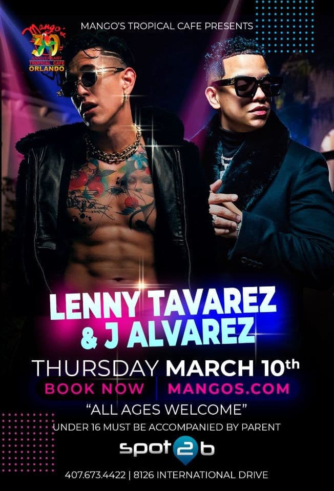 Event - Lenny Tavarez & J. ALvarez Live! MARCH 10th, 2022 - Orlando, Florida - March 10, 2022 | concert tickets