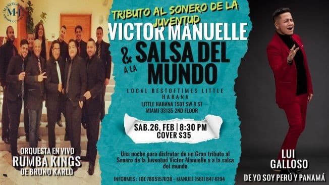 Event - TRIBUTO AL SONERO DE LA JUVENTUD " VICTOR MANUELLE " Y A LA SALSA DEL MUNDO ! MIAMI FLORIDA - Miami, Florida - February 26, 2022 | concert tickets