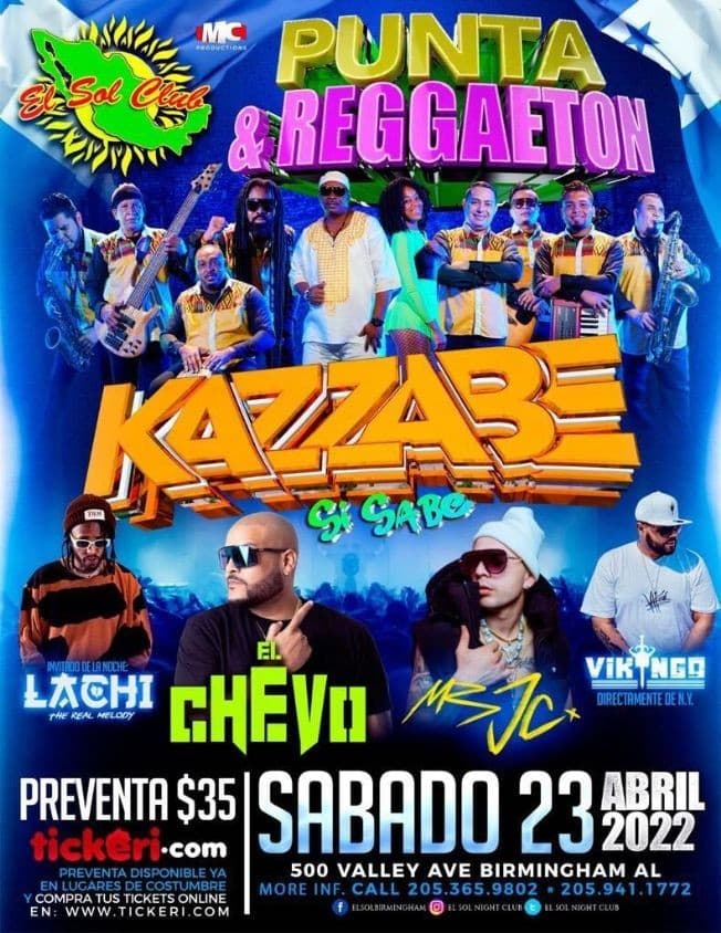 Event - KAZZABE SI SABE, EL CHEVO, MR JC EN VIVO ! BIRMINGHAM ALABAMA - Birmingham, Alabama - 23 de abril de 2022 | concert tickets