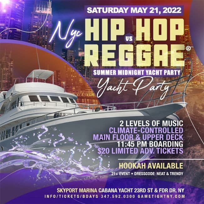 Event - Saturday Midnight NYC Hip Hop vs Reggae® Cruise Skyport Marina Cabana 2022 - New York, New York - May 21, 2022 | concert tickets