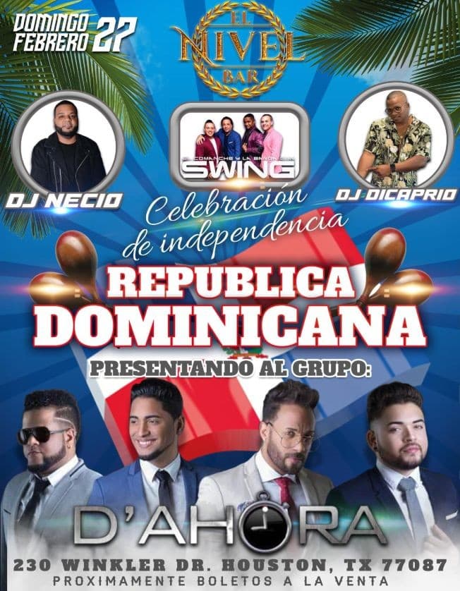 Event - CELEBRACION DE LA INDEPENDENCIA DE LA REPUBLICA DOMINICANA ! HOUSTON TX. - Houston, Texas - February 27, 2022 | concert tickets