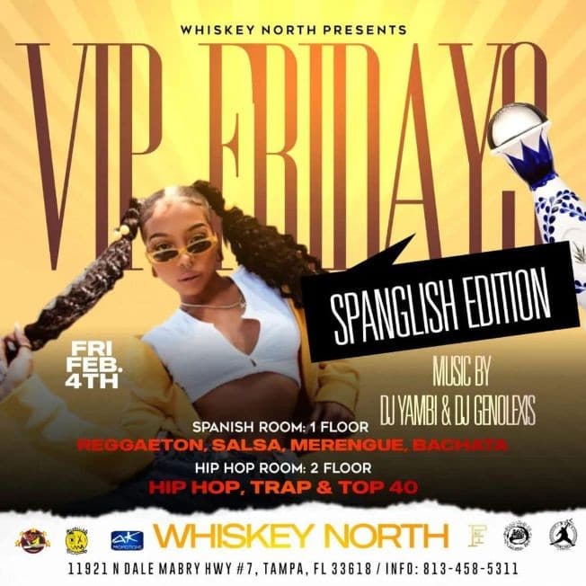 Event - ”VIP LATIN FRIDAY’S” AT WHISKEY NORTH - Tampa, Florida - 4 de febrero de 2022 | concert tickets