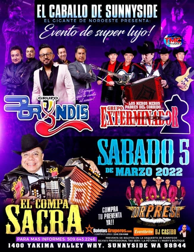 Event - GRUPO EXTERMINADOR, GRUPO BRYNDIS Y EL COMPA SACRA EN VIVO ! SUNNYSIDE, WA. - Sunnyside, Washington - March 5, 2022 | concert tickets