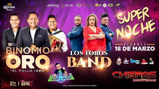Event - BINOMIO DE ORO, LOS TOROS BAND EN VIVO ! INDIANAPOLIS, INDIANA - Indianapolis, Indiana - March 18, 2022 | concert tickets
