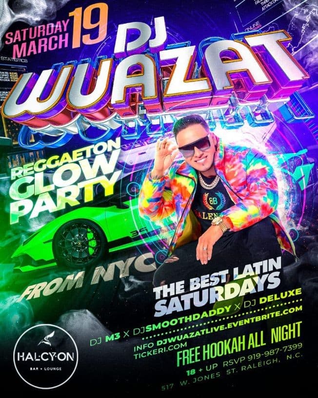 Event - DJ WUAZAT REGGAETON PARTY - Raleigh, North Carolina - March 19, 2022 | concert tickets