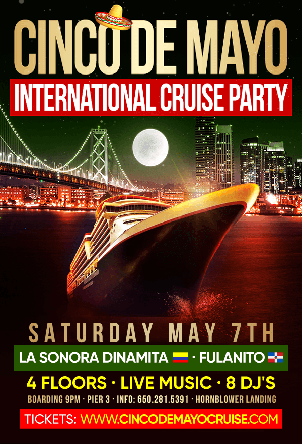 Event - Cinco de Mayo - International Cruise Party - San Francisco, California - May 7, 2022 | concert tickets