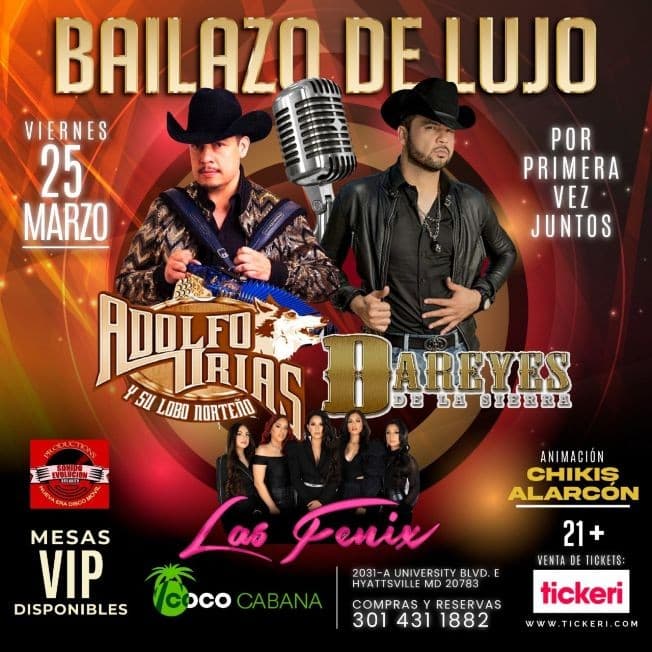 Event - ADOLFO URIAS Y SU LOBO NORTEÑO, DAREYES DE LA SIERRA, LAS FENIX EN VIVO ! HYATTSVILLE MARYLAND - Adelphi, Maryland - March 25, 2022 | concert tickets