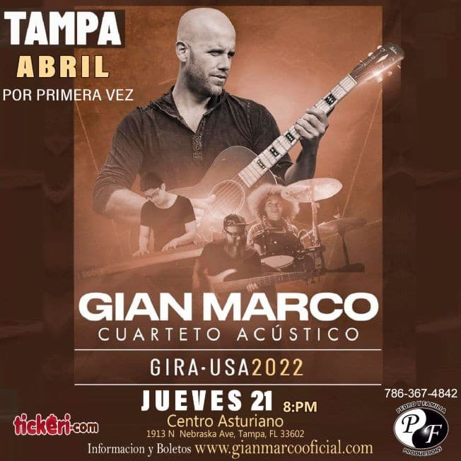 Event - EN ABRIL POR PRIMERA VEZ  GIANMARCO EN TAMPA  CUARTETO ACUSTICO GIRA - USA 2022 - Tampa, Florida - April 21, 2022 | concert tickets