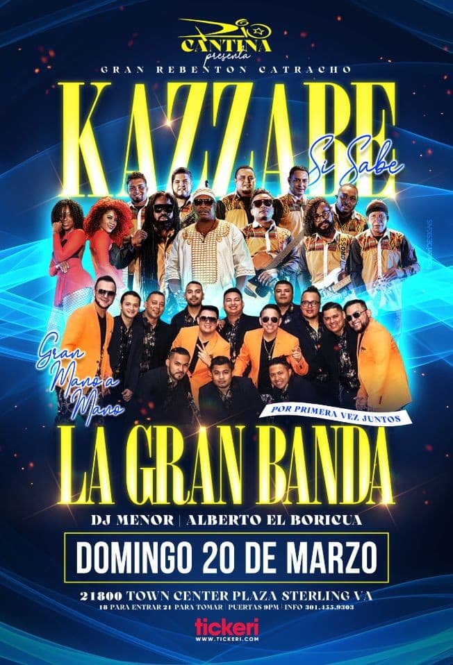 Event - KAZZABE SI SABE, LA GRAN BANDA, DJ MENOR, ALBERTO EL BORICUA EN VIVO ! STERLING VIRGINIA - Sterling, Virginia - March 20, 2022 | concert tickets