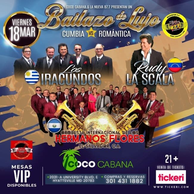 Event - LOS IRACUNDOS, RUDY LA SCALA & LOS HERMANOS FLORES EN VIVO ! MARYLAND - Adelphi, Maryland - March 18, 2022 | concert tickets