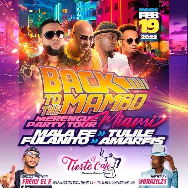 Event - BACK TO THE MAMBO MERENGUE TOUR ! MIAMI FL. - Miami, Florida - February 19, 2022 | concert tickets