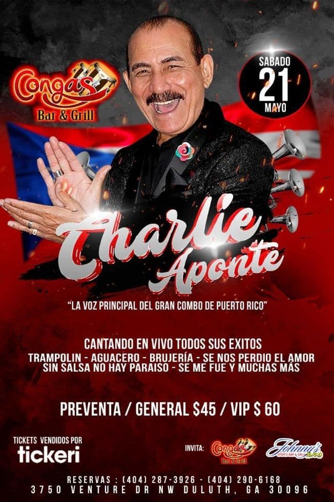 Event - CHARLIE APONTE EN CONCIERTO ! DULUTH GEORGIA - Duluth, Georgia - May 21, 2022 | concert tickets