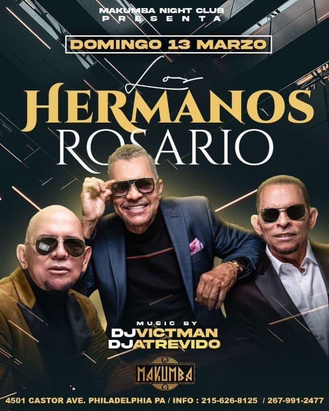 Event - LOS HERMANOS ROSARIO EN  CONCIERTO ! PHILADELPHIA PENNSYLVANIA - Philadelphia, Pennsylvania - March 13, 2022 | concert tickets