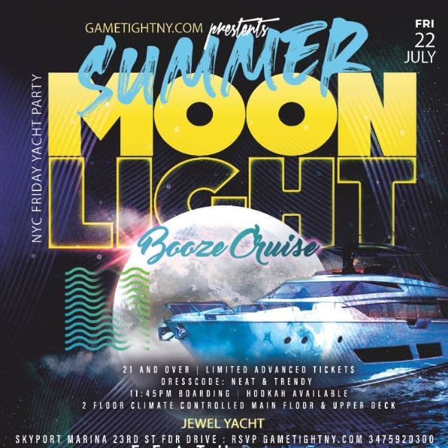 Event - Jewel Yacht NYC Summer Moonlight Midnight Yacht Friday Party 2022 - New York, New York - July 22, 2022 | concert tickets