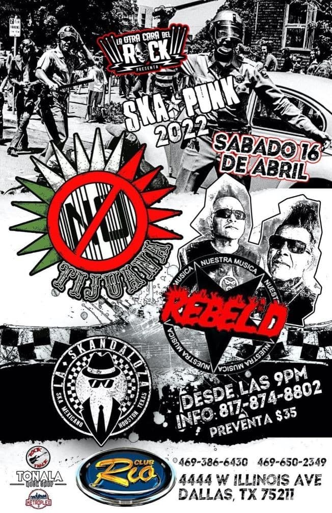 Event - TIJUANA NO, REBEL'D, SKANDALOZA - LA OTRA CARA DEL ROCK " SKA PUNK 2022 " DALLAS TEXAS - Dallas, Texas - 16 de abril de 2022 | concert tickets