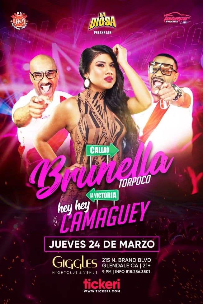 Event - BRUNELLA TORPOCO & HEY HEY HEY CAMAGUEY EN LOS ANGELES - Glendale, California - March 24, 2022 | concert tickets