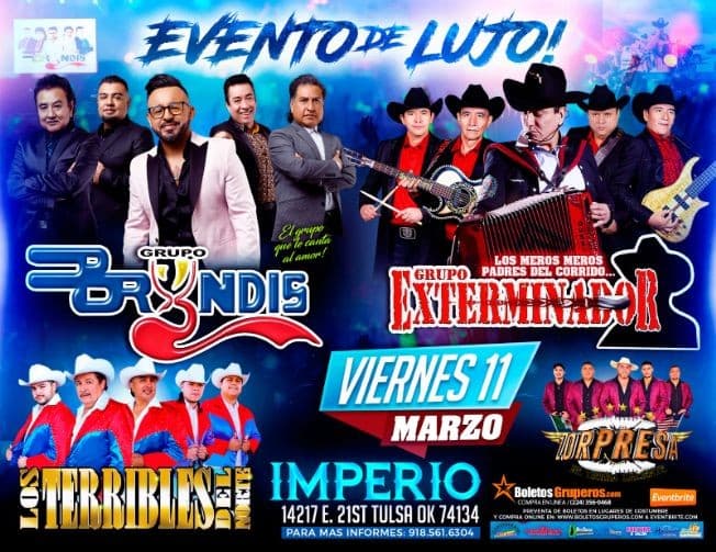 Event - GRUPO BRYNDIS & GRUPO EXTERMINADOR EN VIVO ! TULSA OK. - Tulsa, Oklahoma - March 11, 2022 | concert tickets