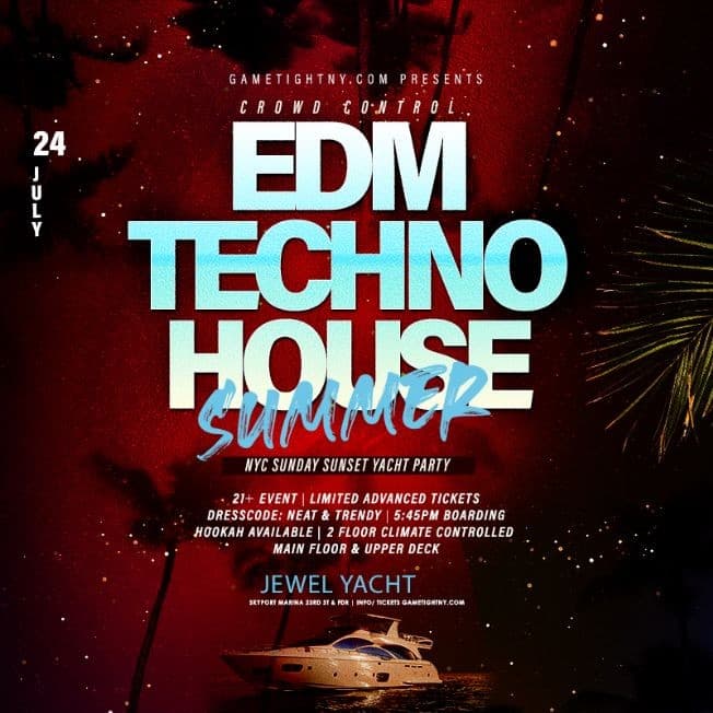 Event - NYC Sunday Sunset Crowd Control Edm Techno House Jewel Yacht Party Cruise 2022 - New York, New York - July 24, 2022 | concert tickets