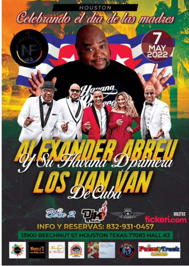 Event - ALEXANDER ABREU Y SU HAVANA D' PRIMERA, LOS VAN VAN DE CUBA EN VIVO ! HOUSTON TEXAS - Houston, Texas - May 7, 2022 | concert tickets