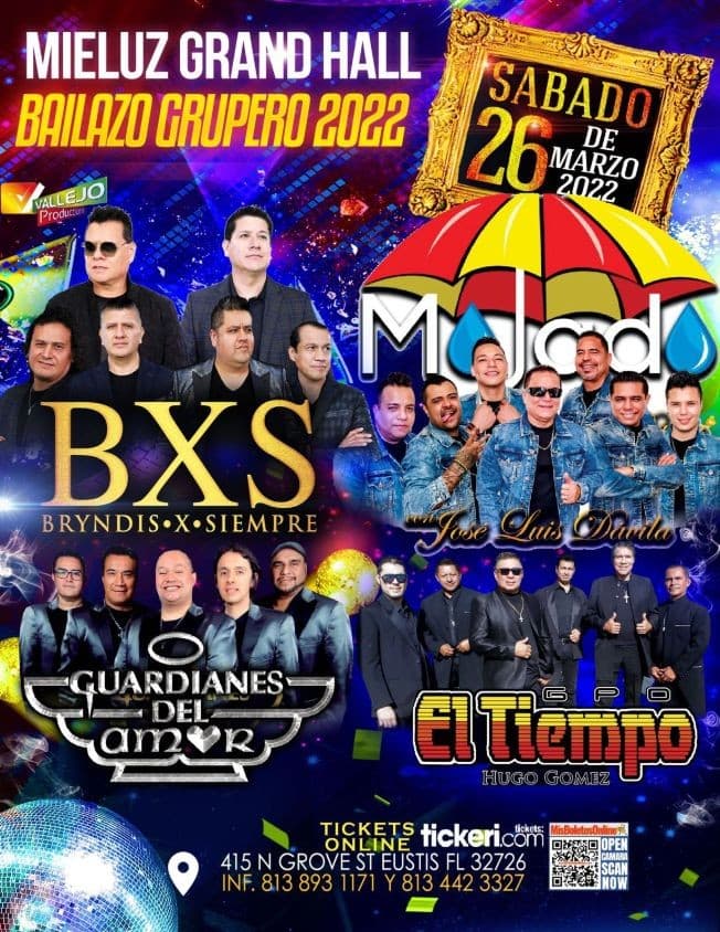 Event - BXS BRYNDIS POR SIEMPRE, GUARDIANES DEL AMOR, GRUPO MOJADO, GRUPO EL TIEMPO EN VIVO ! EUSTIS FLORIDA - Eustis, Florida - March 26, 2022 | concert tickets
