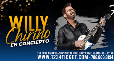 Event - WILLY CHIRINO EN CONCIERTO ! MIAMI FLORIDA - Miami, Florida - May 28, 2022 | concert tickets