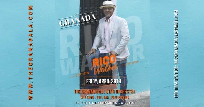 Event - RICO WALKER LIVE SALSA CONCERT - Alhambra, California - April 29, 2022 | concert tickets