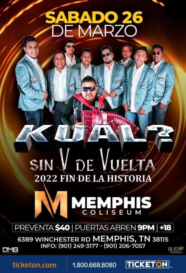 Event - GRUPO KUAL ? " SIN V DE VUELTA, GIRA DE DESPEDIDA " MEMPHIS TENNESSEE - Memphis, Tennessee - March 26, 2022 | concert tickets