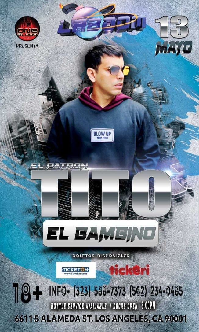 Event - TITO EL BAMBINO EN CONCIERTO ! LOS ANGELES CALIFORNIA - Los Angeles, California - May 13, 2022 | concert tickets