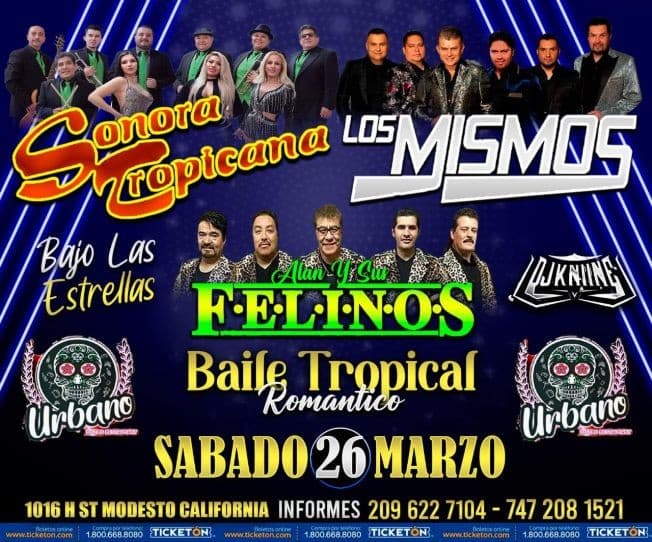 Event - Los Mismos - La Sonora Tropicana - Los Felinos - Modesto, California - March 26, 2022 | concert tickets
