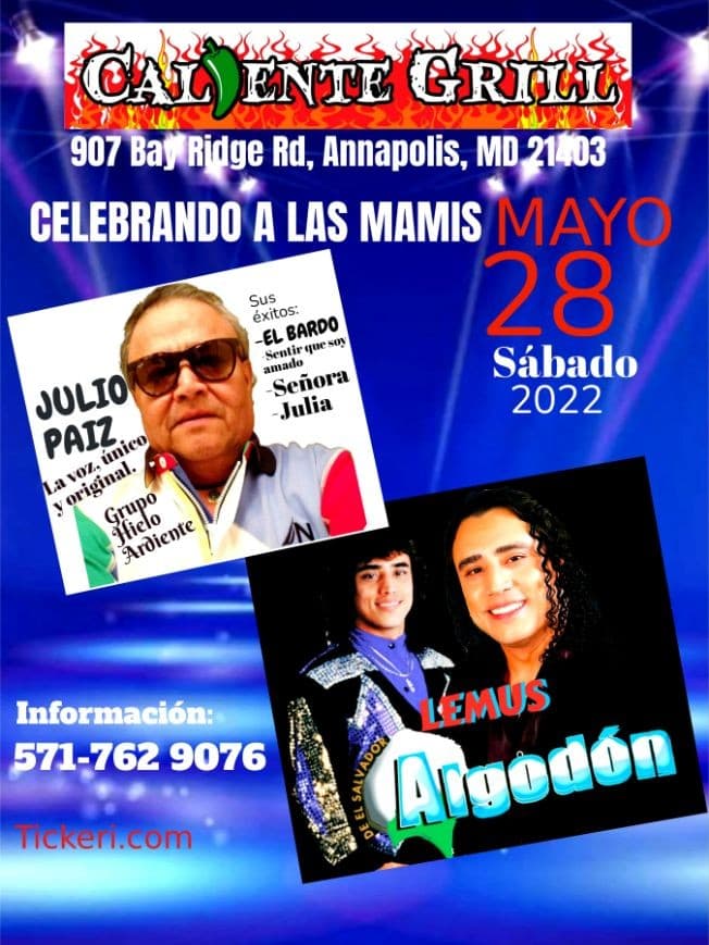 Event - CALIENTE GRILL : LEMUS ALGODON - JULIO PAIZ - Annapolis, Maryland - May 28, 2022 | concert tickets